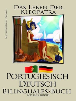 cover image of Portugiesisch Lernen--Bilinguales Buch (Portugiesisch--Deutsch) Das Leben der Kleopatra
